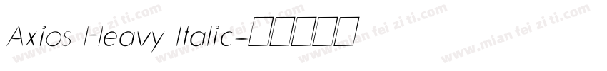 Axios Heavy ltalic字体转换